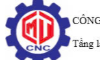 CTY TNHH CÔNG NGHỆ GIA CÔNG CNC - CMT