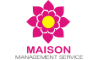 Maison Mangement Service